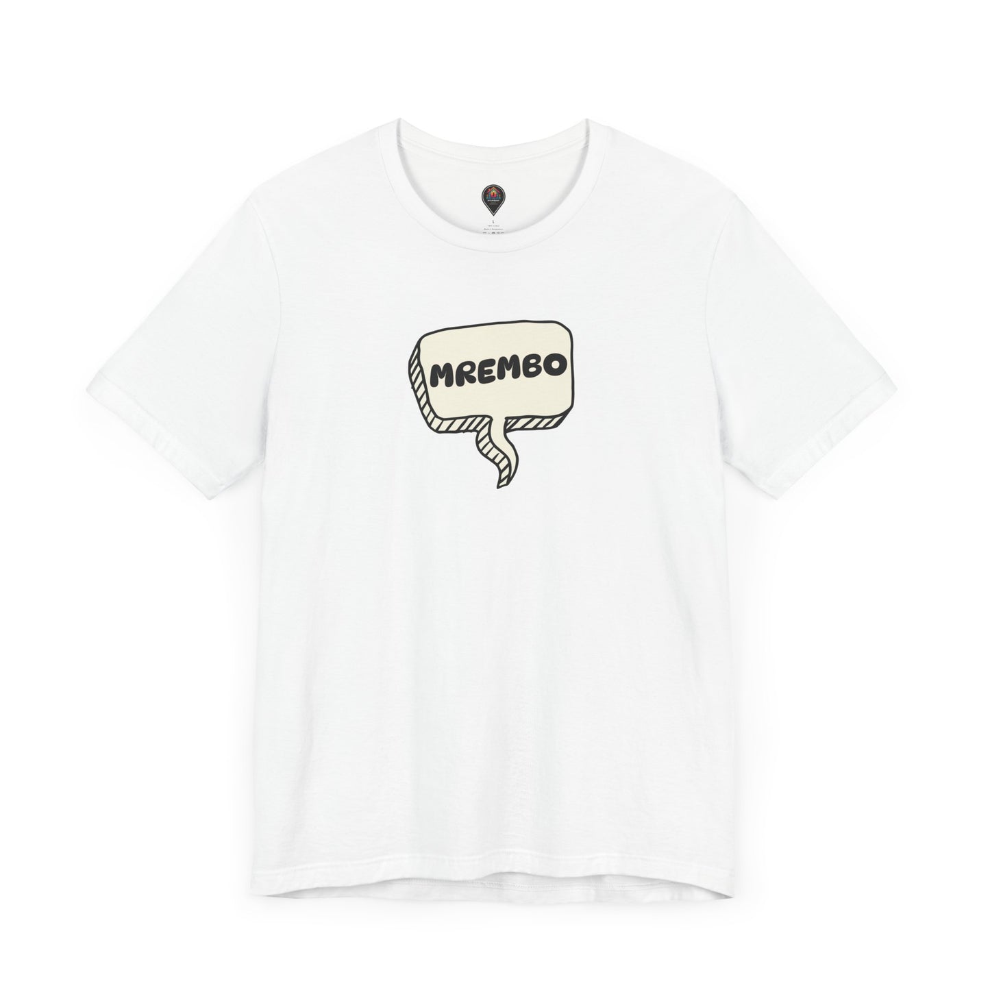 Mrembo Unisex Tee - Beautiful T-shirt
