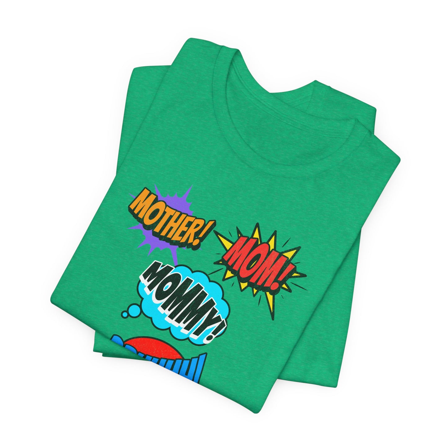 Mommy! Mom! Mother! Comic Pop Art T-Shirt — Funny Mother’s Day Gift