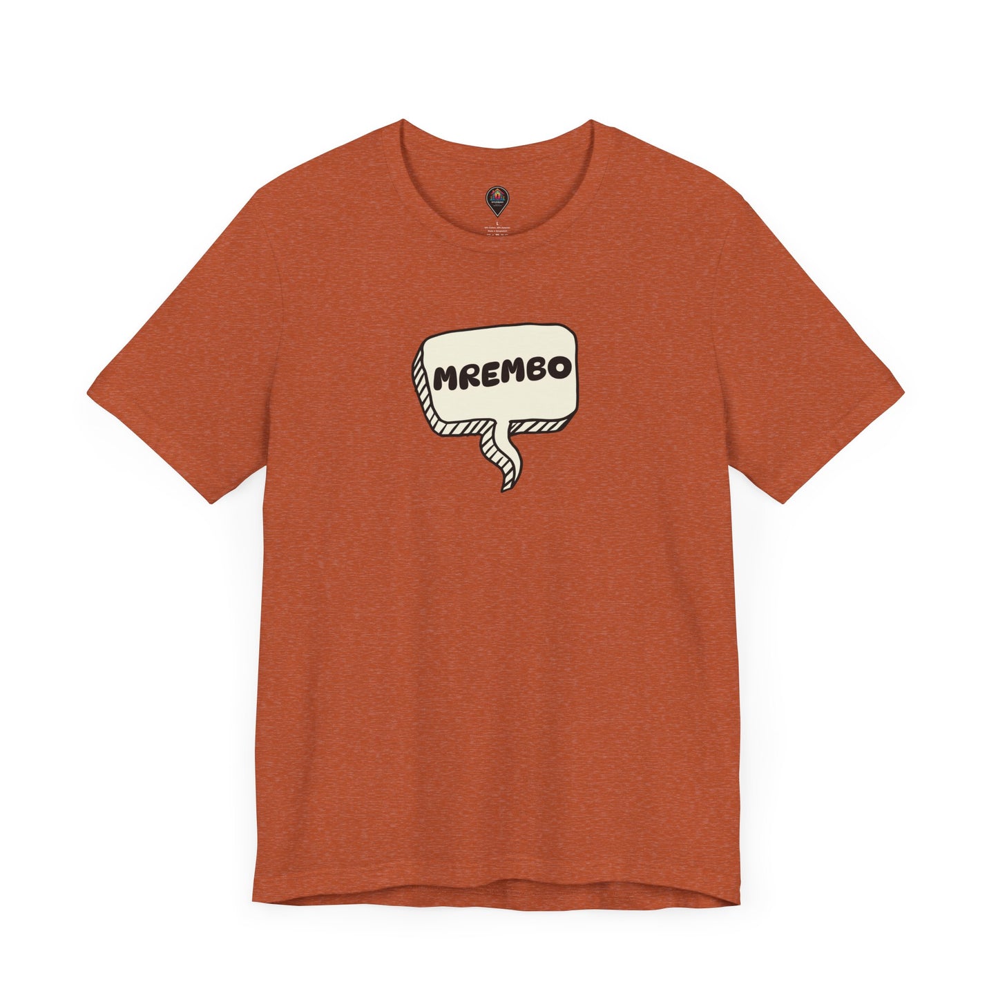 Mrembo Unisex Tee - Beautiful T-shirt