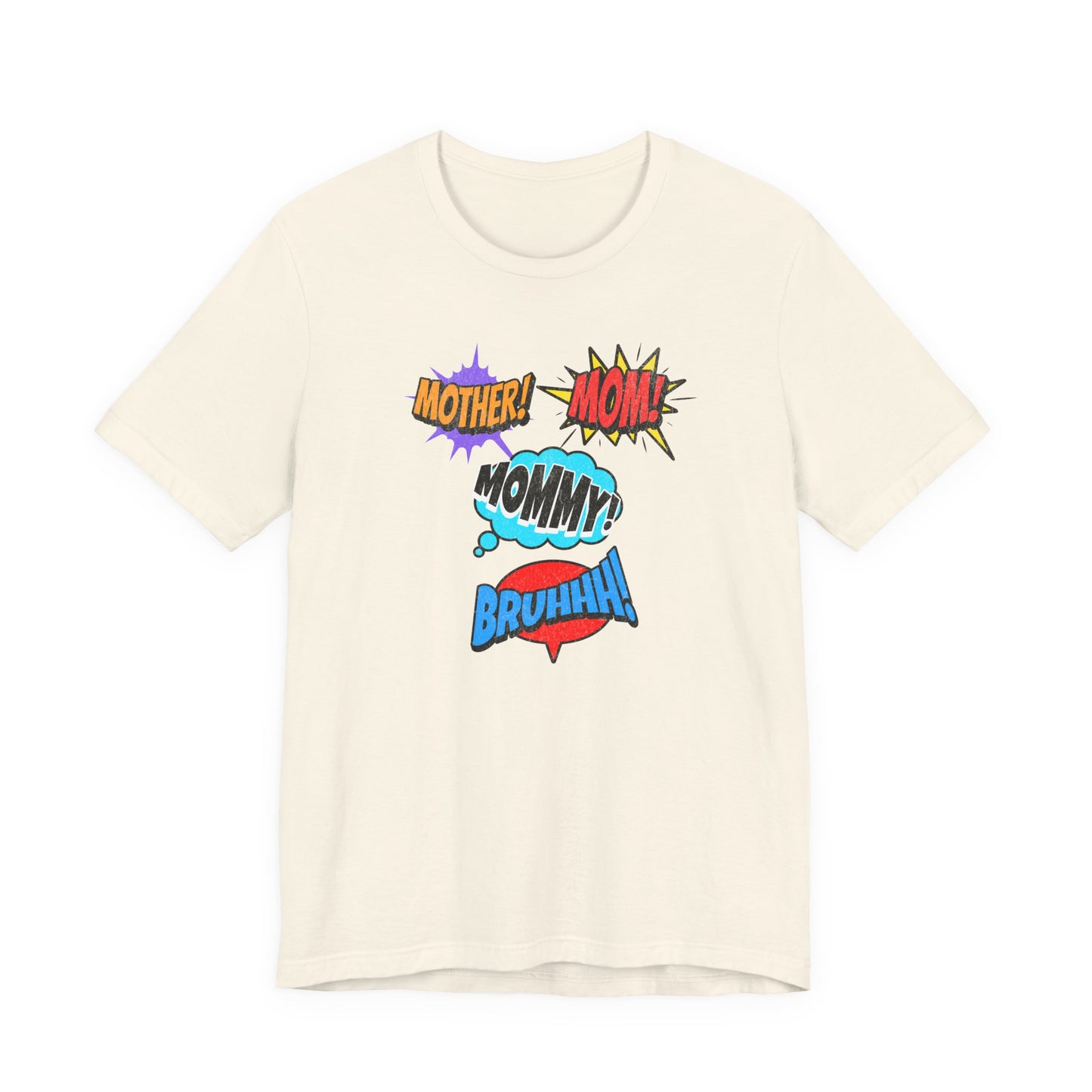 Mommy! Mom! Mother! Comic Pop Art T-Shirt — Funny Mother’s Day Gift