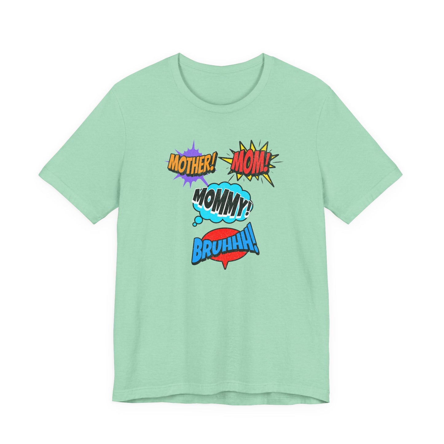 Mommy! Mom! Mother! Comic Pop Art T-Shirt — Funny Mother’s Day Gift