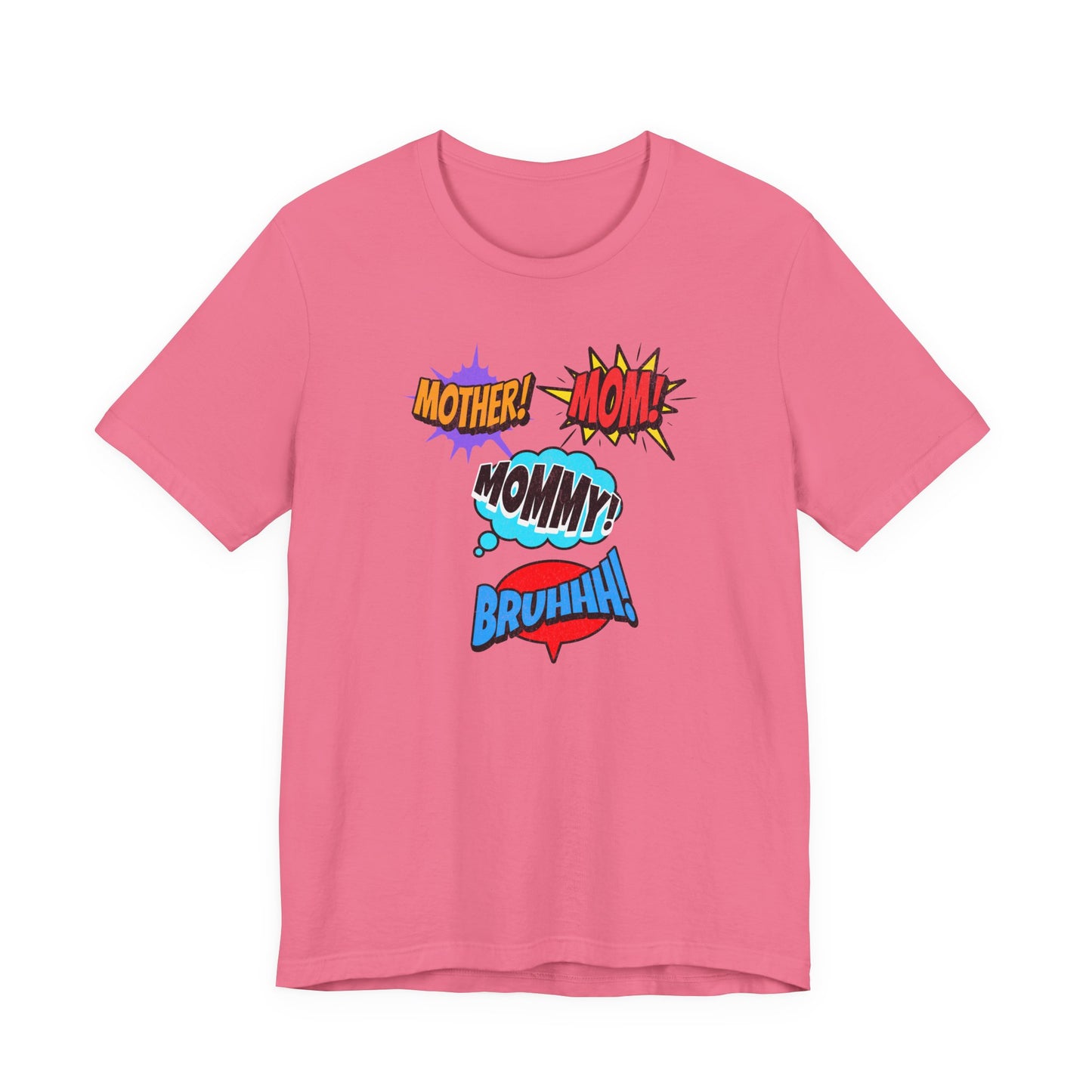 Mommy! Mom! Mother! Comic Pop Art T-Shirt — Funny Mother’s Day Gift