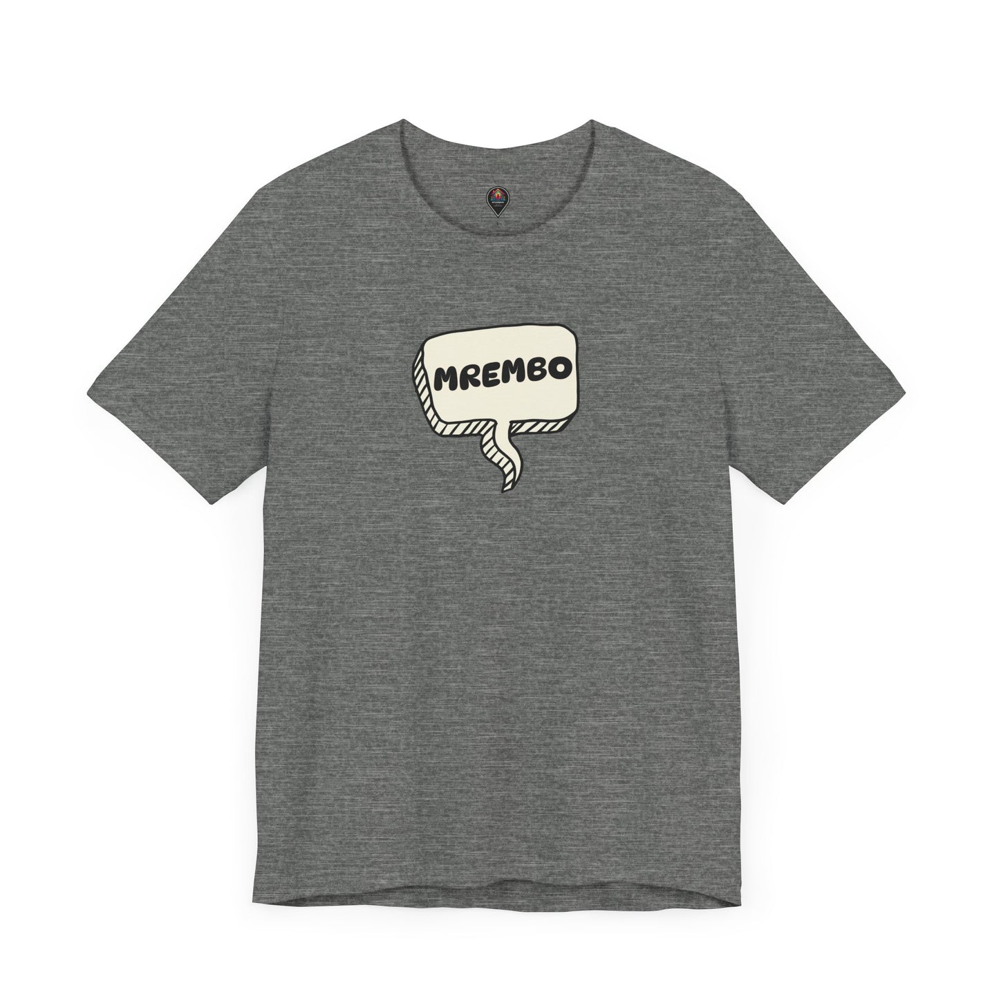 Mrembo Unisex Tee - Beautiful T-shirt