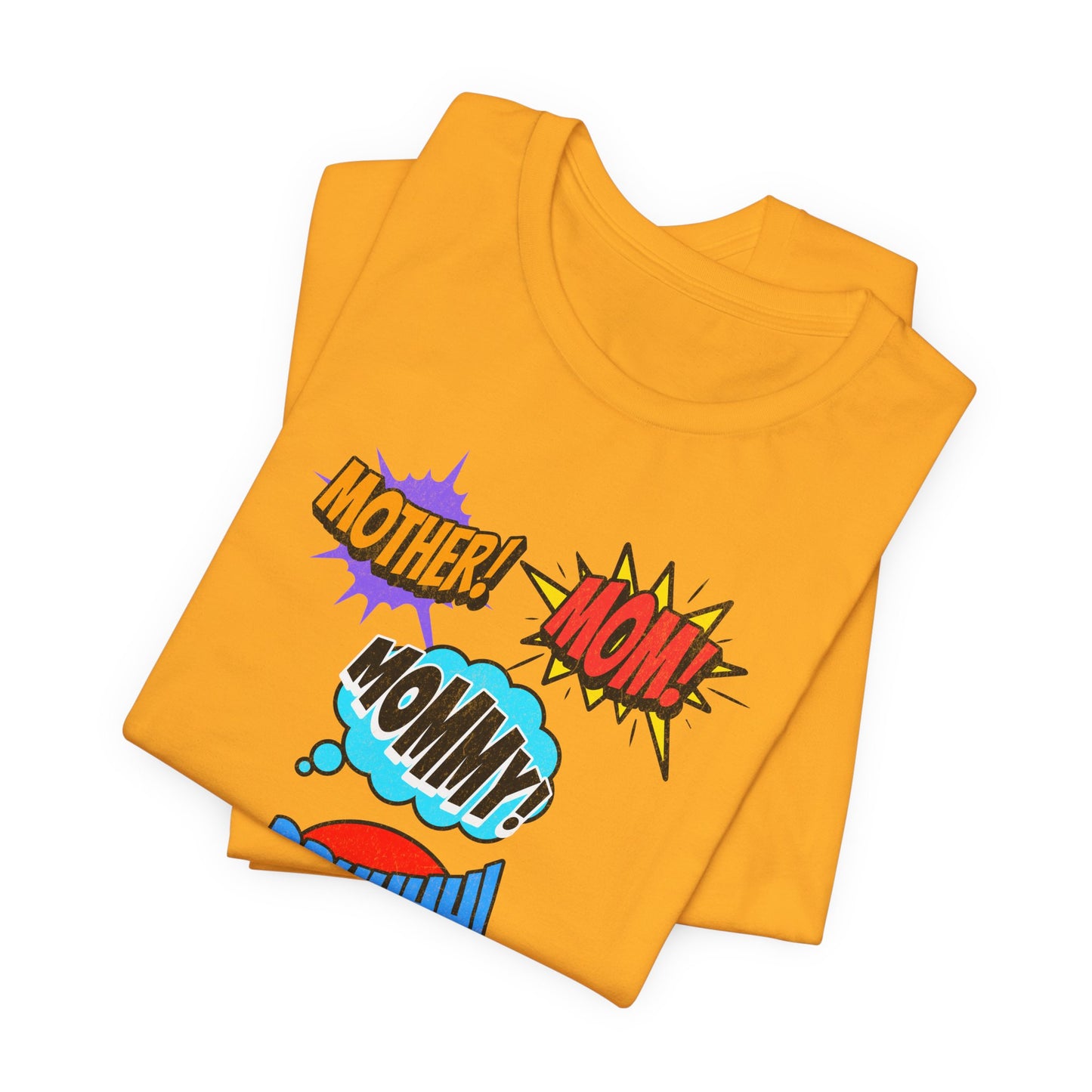 Mommy! Mom! Mother! Comic Pop Art T-Shirt — Funny Mother’s Day Gift