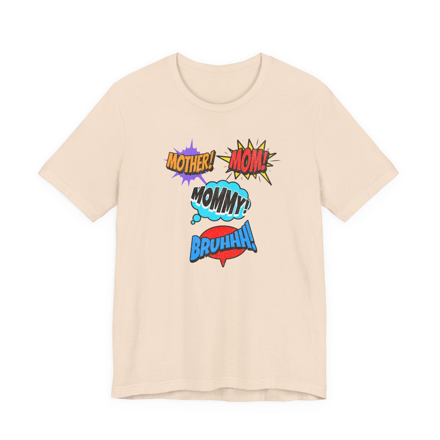 Mommy! Mom! Mother! Comic Pop Art T-Shirt — Funny Mother’s Day Gift