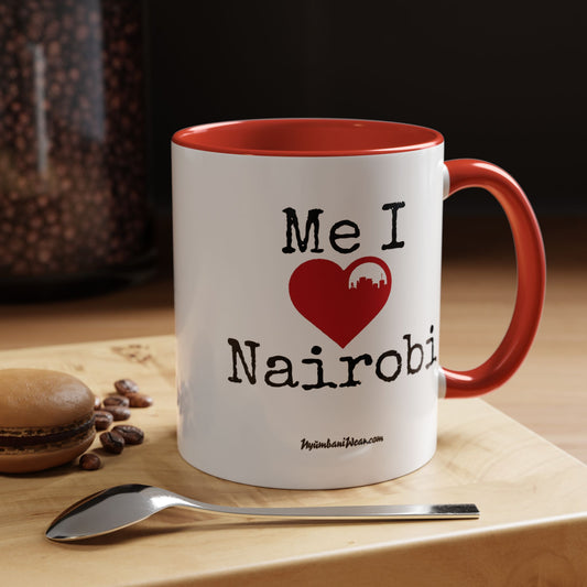 Me I Love Nairobi Coffee Mug - Kenyan Tea Cup